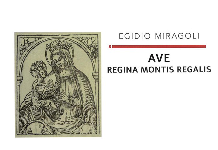 08 – AVE REGINA MONTIS REGALIS